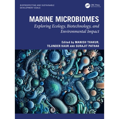 预订 Marine Microbiomes Exploring Ecology, Biotechnology, and Environmental Impact 海洋微生物组:探索生态学、生物技术与