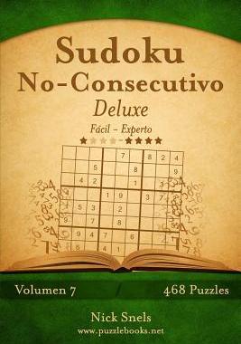 [预订]Sudoku No-Consecutivo Deluxe - de Facil a Experto - Volumen 7 - 468 Puzzles 9781514188521