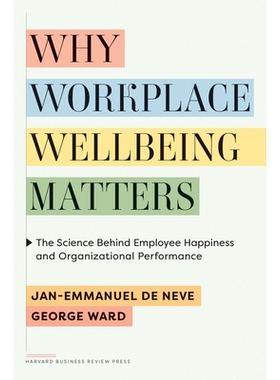 预订 Why Workplace Wellbeing Matters: The Science Behind Employee Happiness and Organizational Performance 工作场所幸福