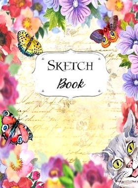 预订 Sketch Book: Cat Sketchbook Scetchpad for Drawing or Doodling Notebook Pad for Creative Artists #6 Floral Flowers B