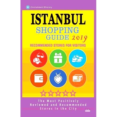 预订 Istanbul Shopping Guide 2019: Best Rated Stores in Istanbul, Turkey - Stores Recommended for Visitors, (Shopping Gu