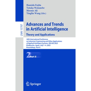 预订 Advances and Trends in Artificial Intelligence. Theory and Applications: 38th International Conference on Industria