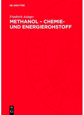 预订 Methanol – Chemie- und Energierohstoff: Die Mobilisation der Kohle: 9783112731222