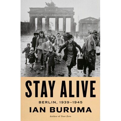 预订 Stay Alive Berlin, 1939-1945 活下去 9780593654347