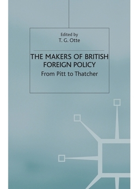 预订 The Makers of British Foreign Policy: From Pitt to Thatcher: 9781349661107