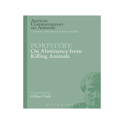 [预订]Porphyry: On Abstinence from Killing Animals 9781780938899