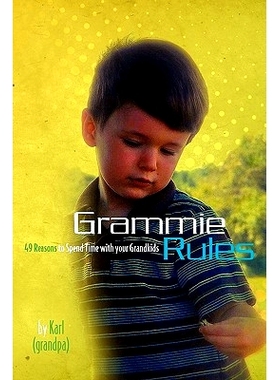 预订 Grammie Rules: 49 Reasons to Spend Time with your Grandkids: 9781453634998