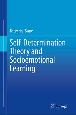[预订]Self-Determination Theory and Socioemotional Learning 9789819978960