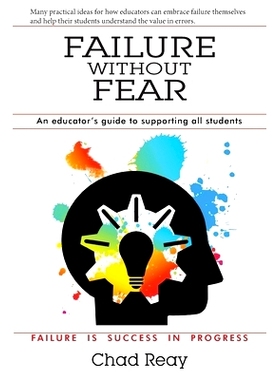 预订 Failure Without Fear: An educator’s guide to supporting all students: 9780995978256