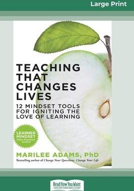 [预订]Teaching That Changes Lives: 12 Mindset Tools for Igniting the Love of Learning (16pt Large Print Ed 9780369317285