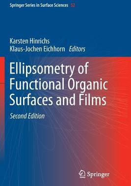 【预订】Ellipsometry of Functional Organic Surfaces and Films
