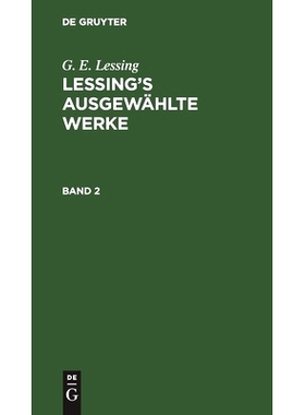 预订 Lessing’S Ausgewählte Werke Bd. 2 Lagww: 9783112457191