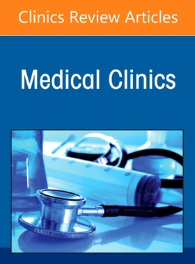 【预订】Diseases and the Physical Examination, an Issue of Medical Clinics o 9780323919982