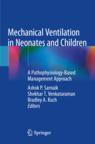 [预订]Mechanical Ventilation in Neonates and Children