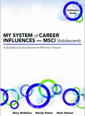 [预订]My System of Career Influences -- Msci (Adolescent): Facilitator’s Guide 9781922117793