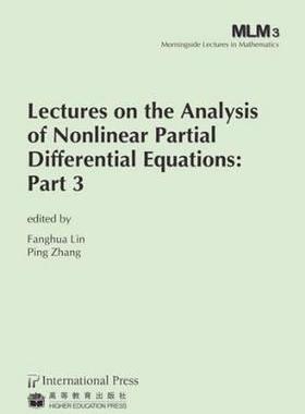 [预订]Lectures on the Analysis of Nonlinear Partial Differential Equations 9781571462671