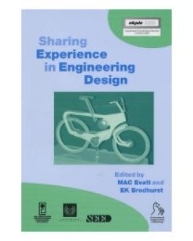 预订 Sharing Experience In Engineering Design (Seed 2002) 分享工程设计经验2002（SEED）／会议录: 9781860583971