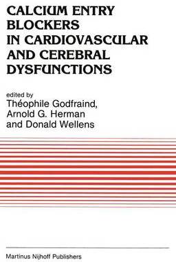 预订 Calcium Entry Blockers in Cardiovascular and Cerebral Dysfunctions