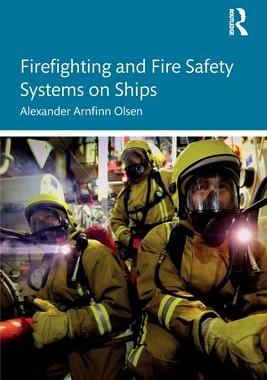 [预订]Firefighting and Fire Safety Systems on Ships 9781032473055