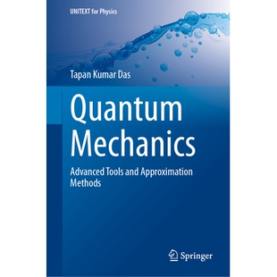 预订 Quantum Mechanics Advanced Tools and Approximation Methods 量子力学：高级工具与近似方法 9789819545452