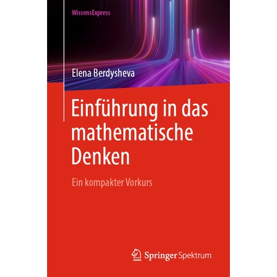 预订 Einführung in das mathematische Denken Ein kompakter Vorkurs 9783662715888