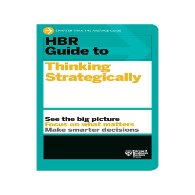 英文原版 哈佛商业评论：战略思考指南 HBR Guide to Thinking Strategically (HBR Guide Series)