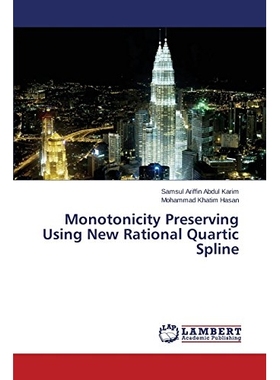 预订 Monotonicity Preserving Using New Rational Quartic Spline: 9783659548680