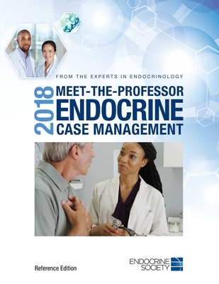 【预订】2018 Meet-the-Professor Endocrine Case Management