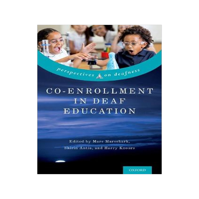 【预订】Co-Enrollment in Deaf Education