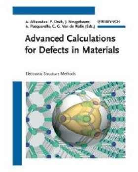 【预售】Advanced Calculations for Defects in Materials - Electronic Structure Methods