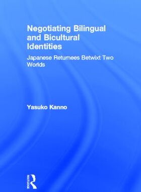 【预订】Negotiating Bilingual and Bicultural Identities