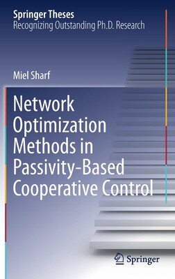 【预订】Network Optimization Methods in Passivity-Based Cooperative Control