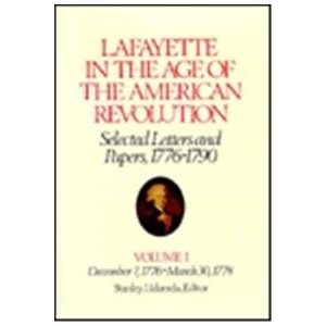 December Lafayette 1790 March Selected and Revolution 1776 American the Papers Age Letters 预订