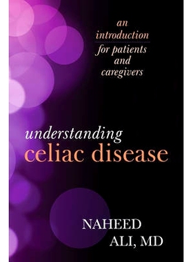 预订 Understanding Celiac Disease: An Introduction for Patients and Caregivers