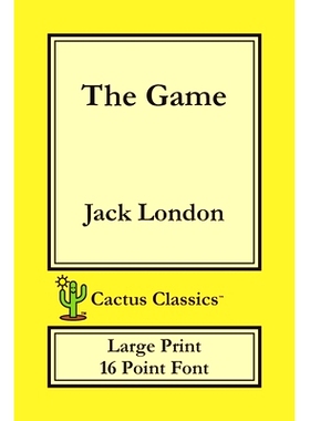 预订 The Game (Cactus Classics Large Print): 16 Point Font; Large Text; Large Type: 9781773600475