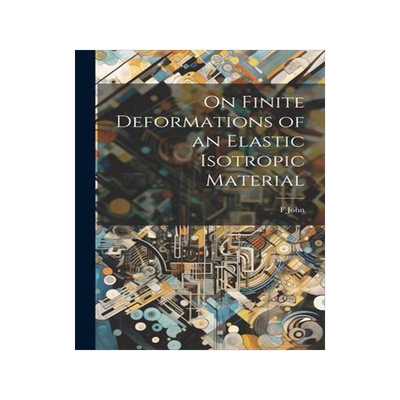 [预订]On Finite Deformations of an Elastic Isotropic Material 9781021215451