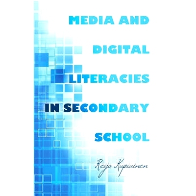 预订 Media and Digital Literacies in Secondary School 媒体和初中的数字素养: 9781433118418