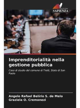预订 Imprenditorialità nella gestione pubblica: Caso di studio del comune di Tietê, Stato di San Paolo. DE: 9786209159