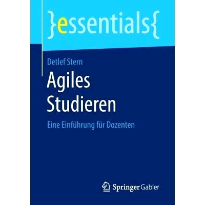 预订 Agiles Studieren: Eine Einführung für Dozenten: 9783658233648