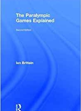 【预订】The Paralympic Games Explained