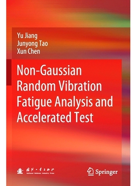 预订 Non-Gaussian Random Vibration Fatigue Analysis and Accelerated Test