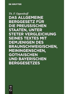 预订 Das Allgemeine Berggesetz für die Preußischen Staaten, unter steter Vergleichung seines Textes mit demjenigen des