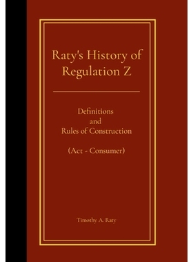 预订 Raty’s History of Regulation Z: Definitions and Rules of Construction (Act - Consumer): 9781445267395