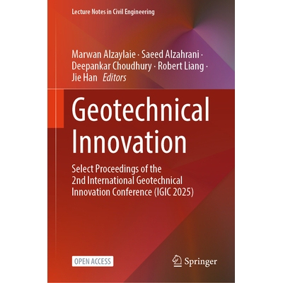 预订 Geotechnical Innovation Select Proceedings of the 2nd International Geotechnical Innovation Conference (IGIC 2025)