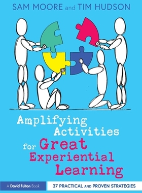 【预订】Amplifying Activities for Great Experiential Learning 9781032117409