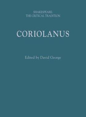 [预订]Coriolanus: Shakespeare: The Critical Tradition 9781350157835
