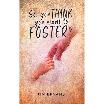 预订 So You Think You Want to Foster?: 9781638124467