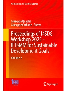 预订 Proceedings of I4SDG Workshop 2025 - IFToMM for Sustainable Development Goals: Volume 2 国际机构学与机器科学联合会