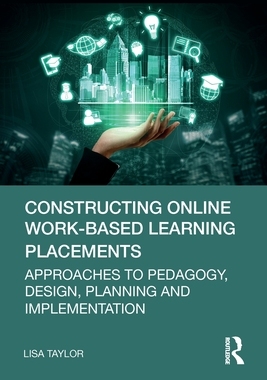 [预订]Constructing Online Work-Based Learning Placements