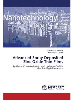 预订 Advanced Spray Deposited Zinc Oxide Thin Films 先进的喷射沉积氧化锌薄膜: 9783659454288